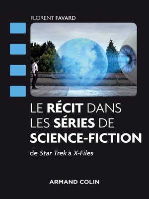 cover image of Le récit dans les séries de science-fiction